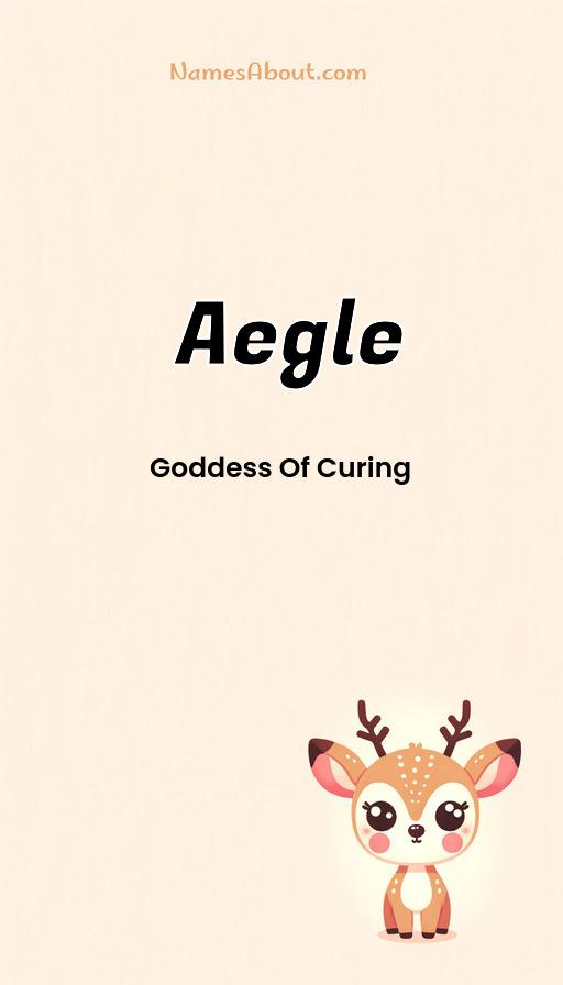 Aegle name and meaning