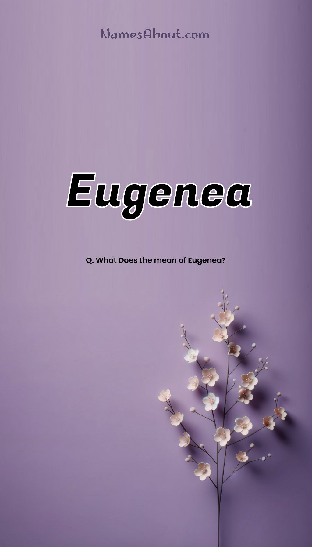 Eugenea name and meaning