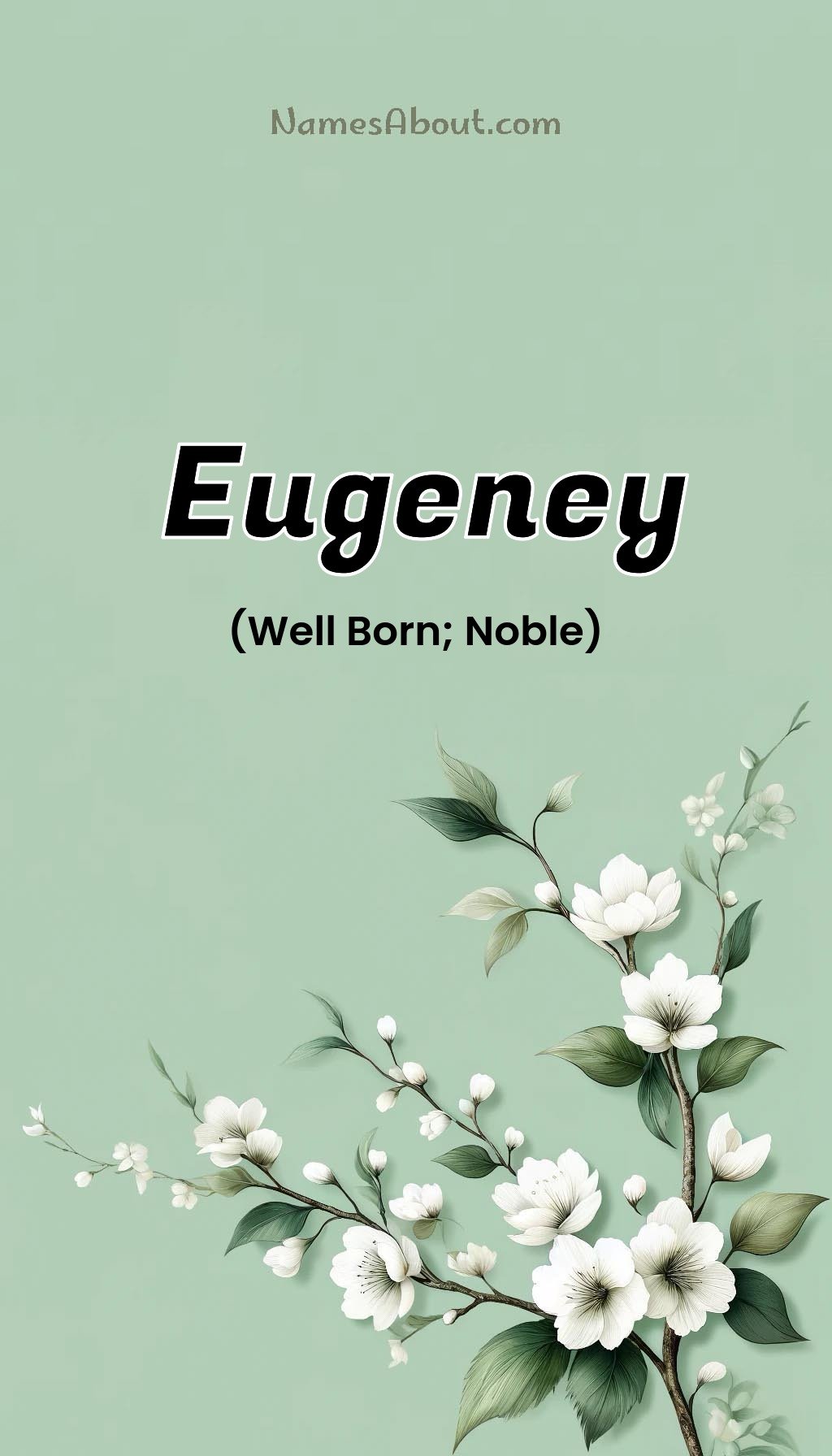 Eugeney name and meaning