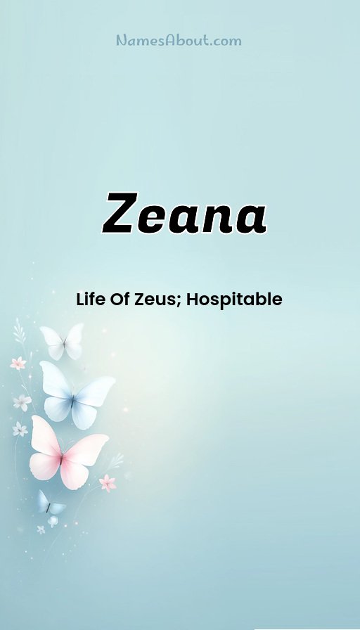 Meaning of Zeana