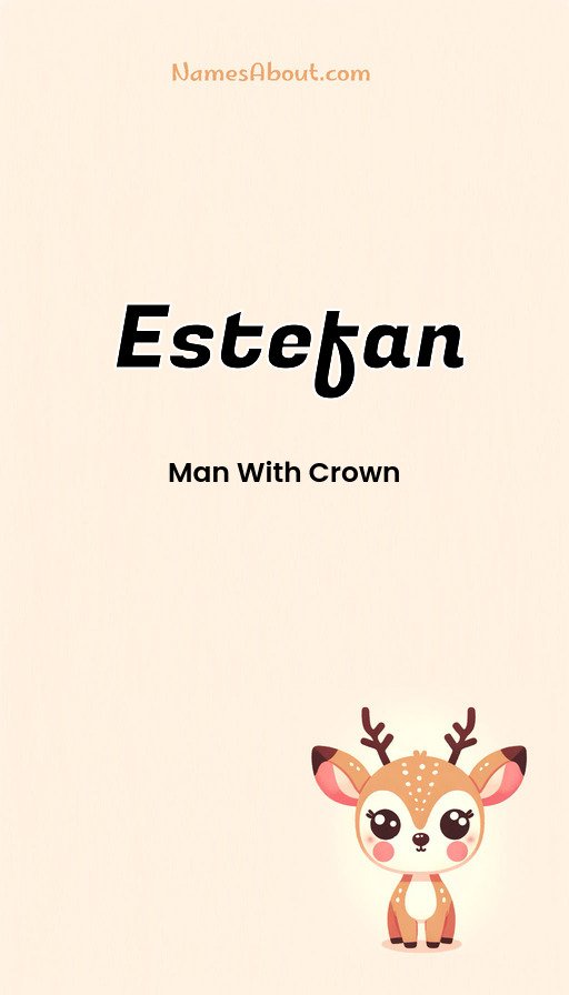 Meaning of Estefan