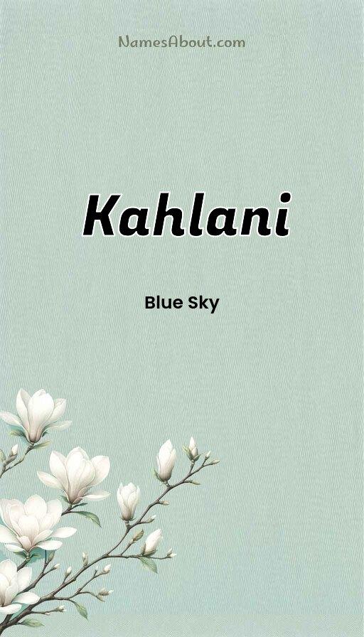 Kahlani name and meaning