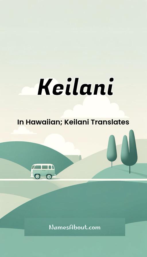 Keilani name and meaning