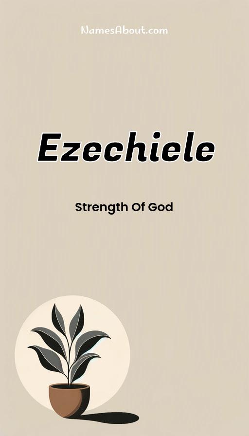 Ezechiele name and meaning