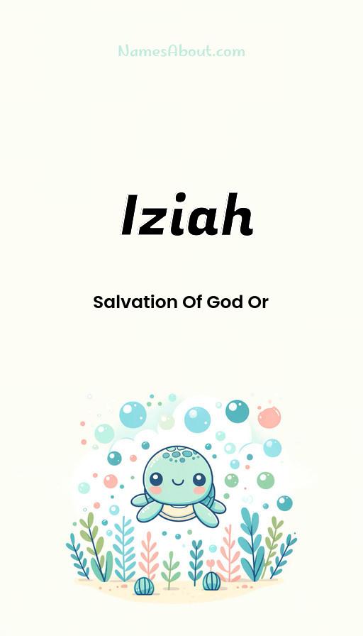 Iziah name and meaning