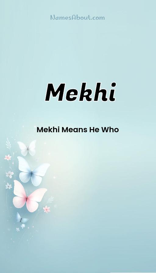 Meaning of Mekhi