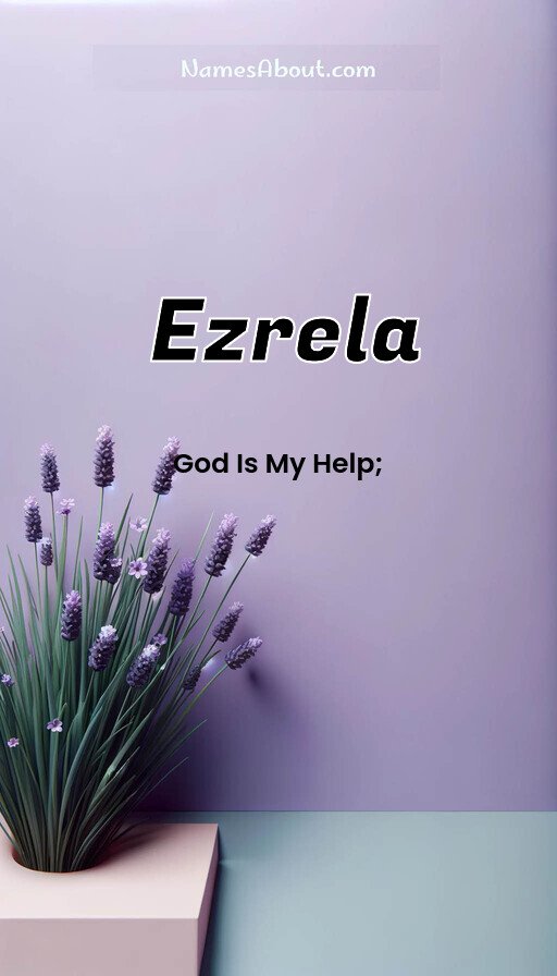 Meaning of Ezrela