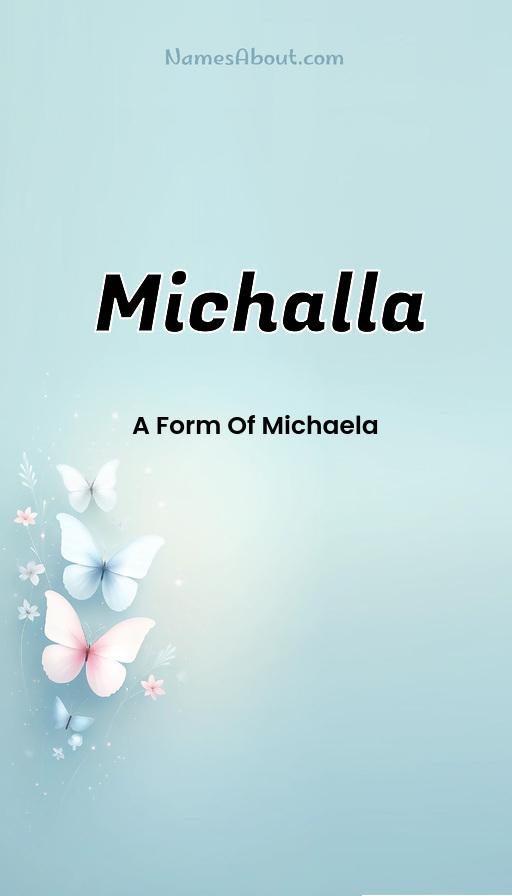 Michalla name and meaning