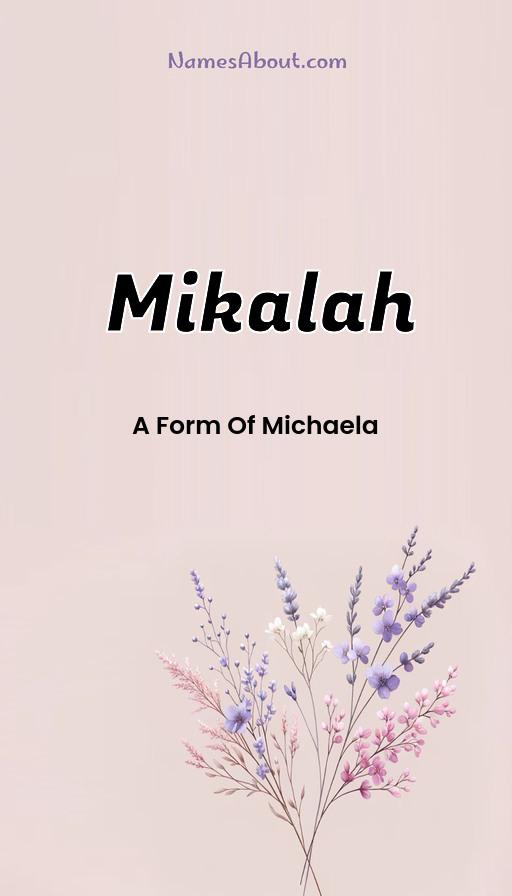 Mikalah name and meaning