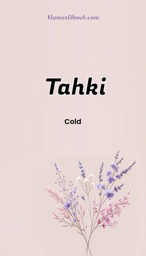 Meaning of Tahki