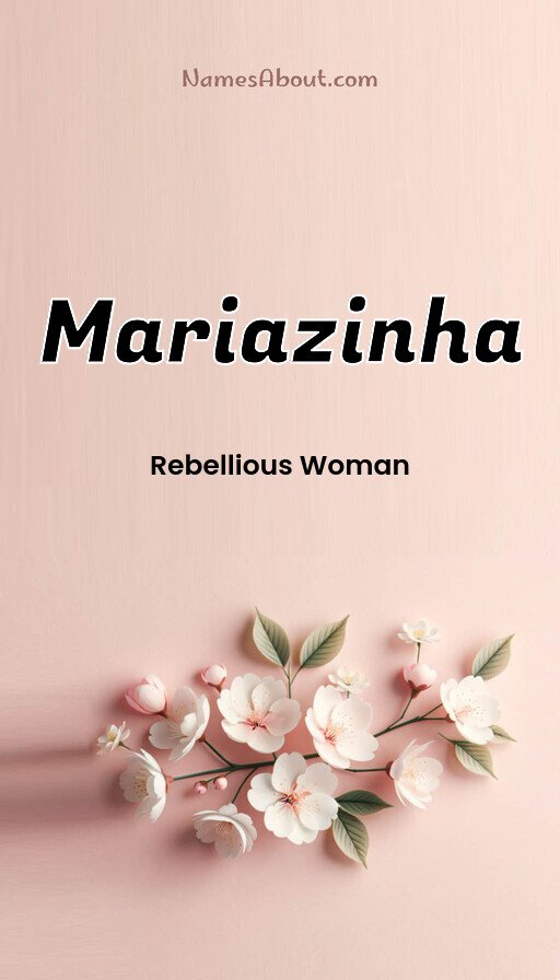 Meaning of Mariazinha