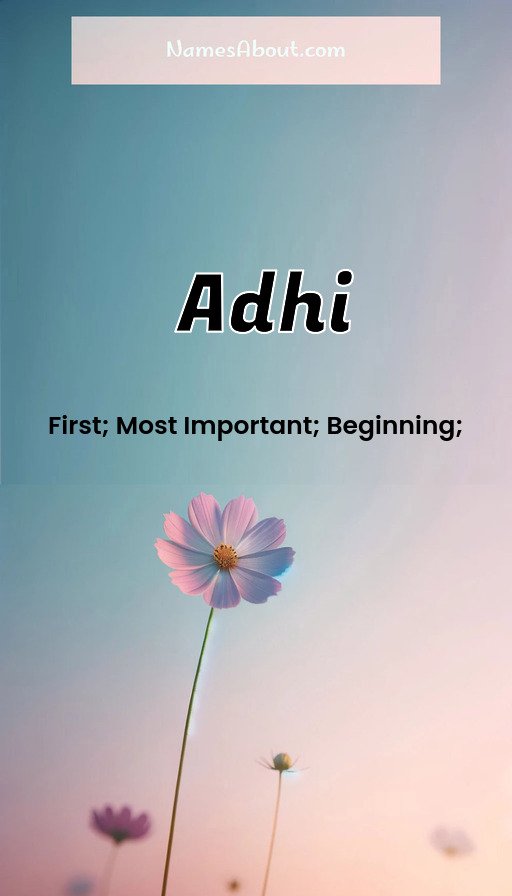 Meaning of Adhi