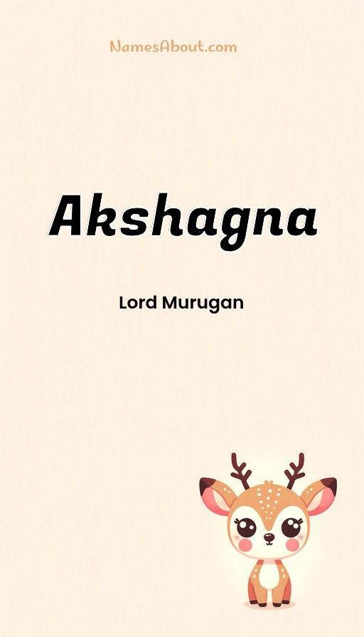 Meaning of Akshagna