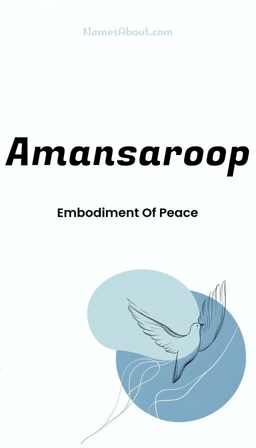 Amansaroop name and meaning