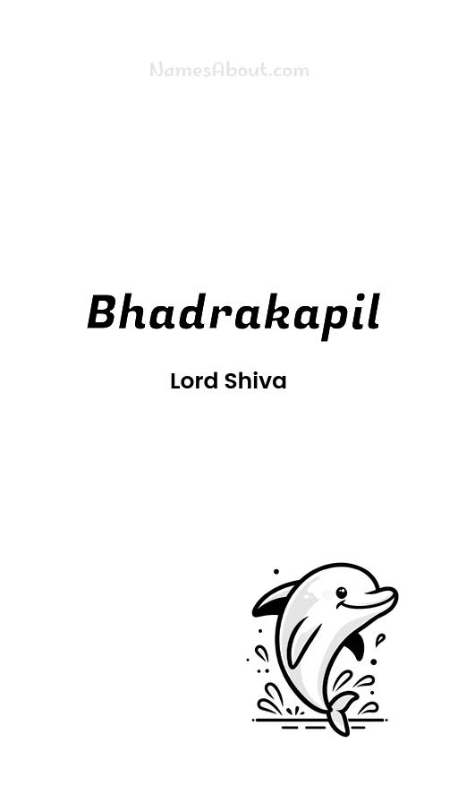 Meaning of Bhadrakapil