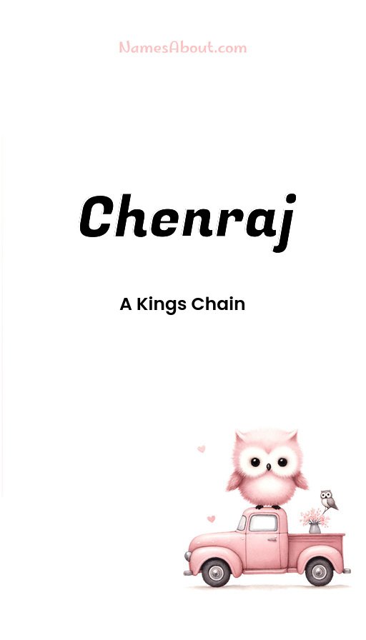 Meaning of Chenraj