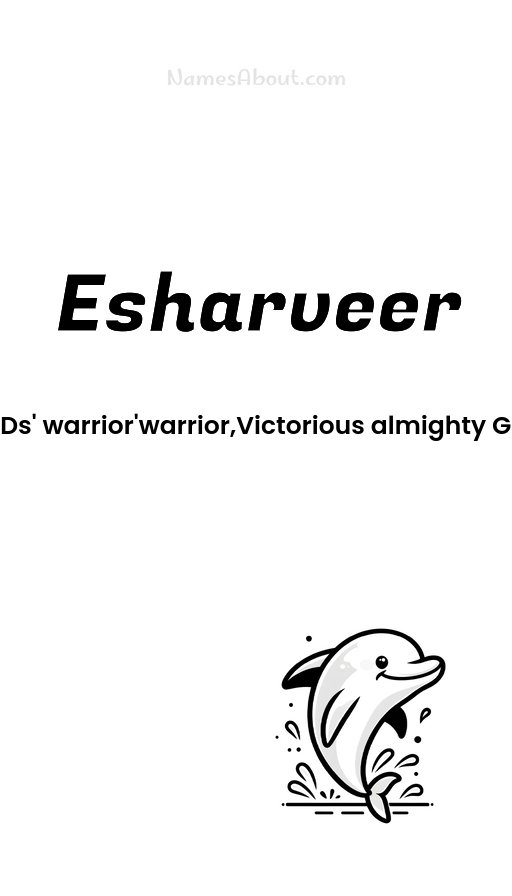 Meaning of Esharveer