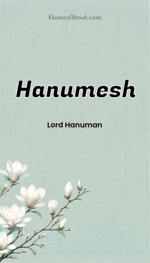 Meaning of Hanumesh