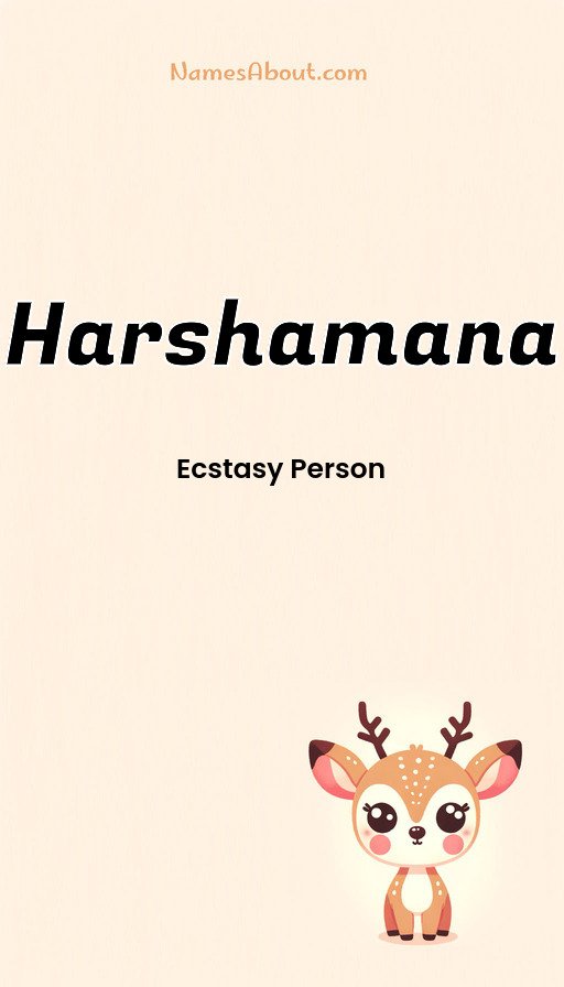 Meaning of Harshamana