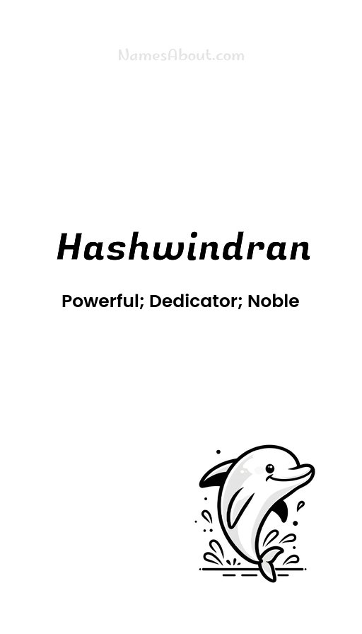 Meaning of Hashwindran