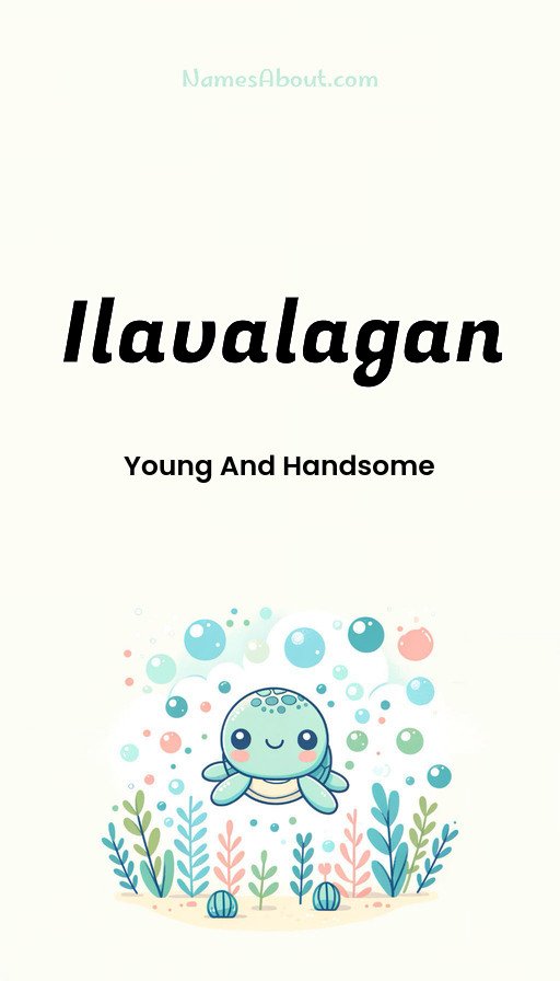 Meaning of Ilavalagan