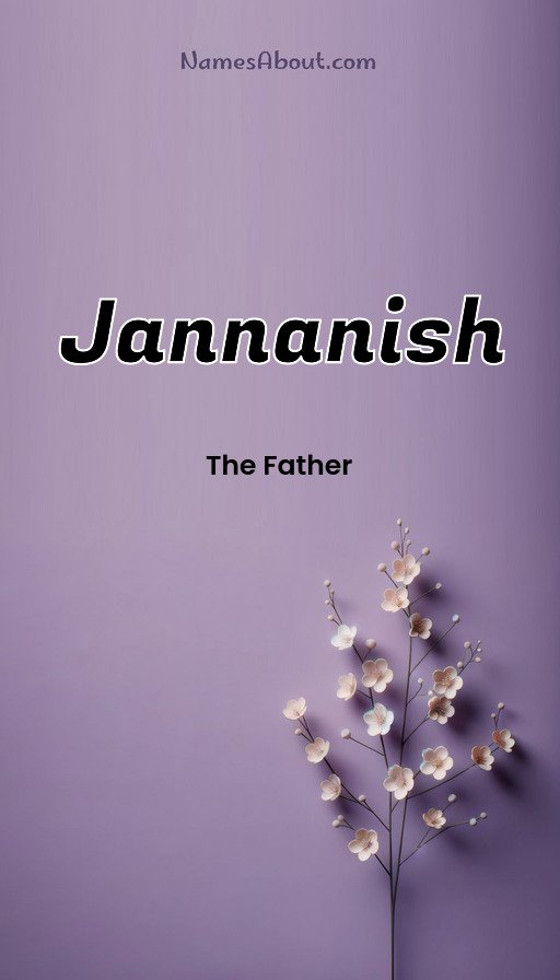 Meaning of Jannanish
