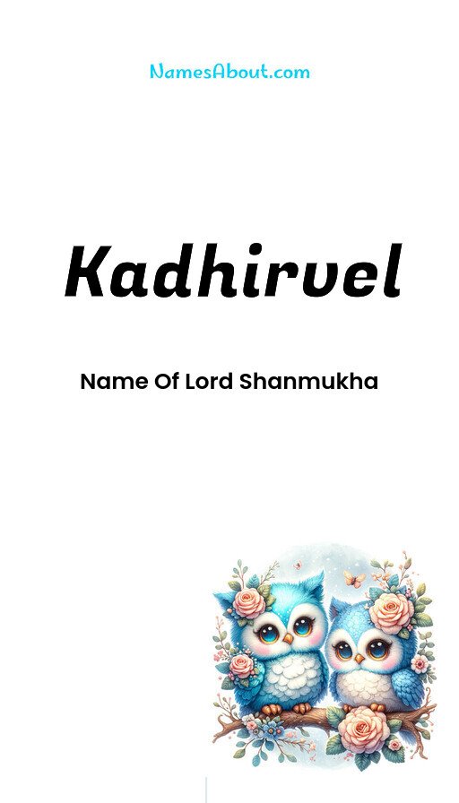 Meaning of Kadhirvel