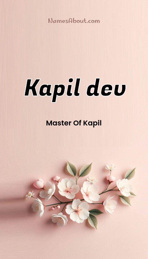 Meaning of Kapil dev