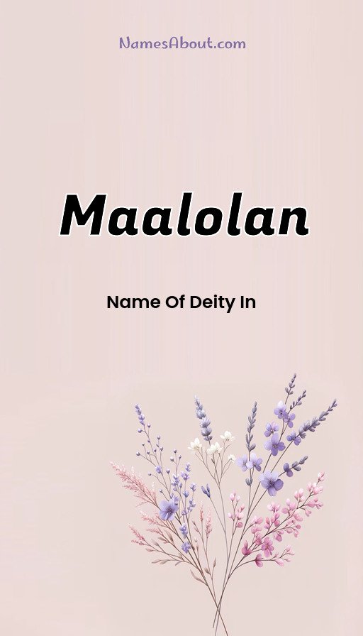 Meaning of Maalolan