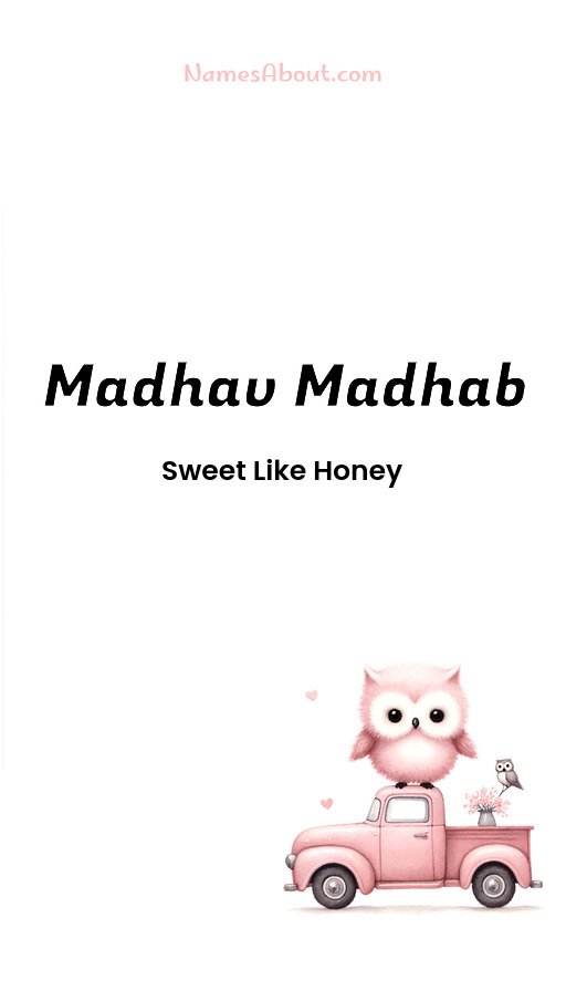 Meaning of Madhav Madhab