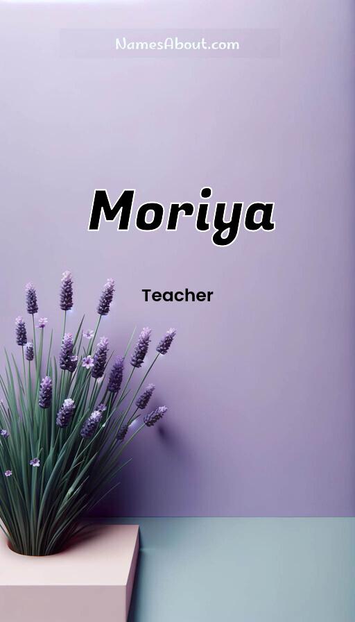 Meaning of Moriya