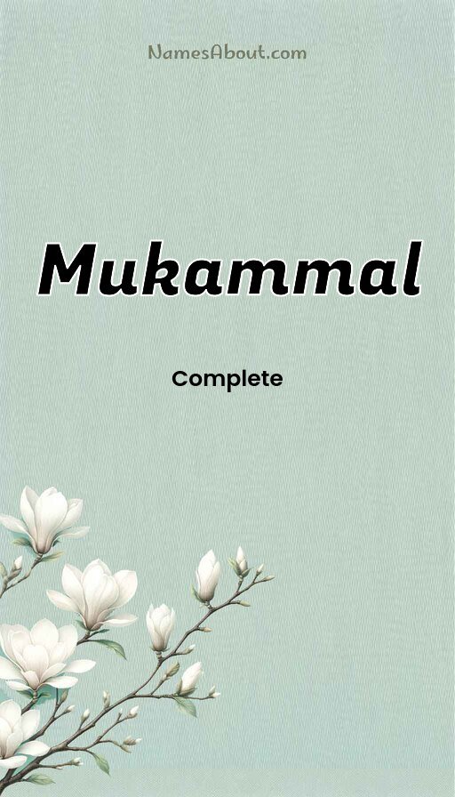 Meaning of Mukammal