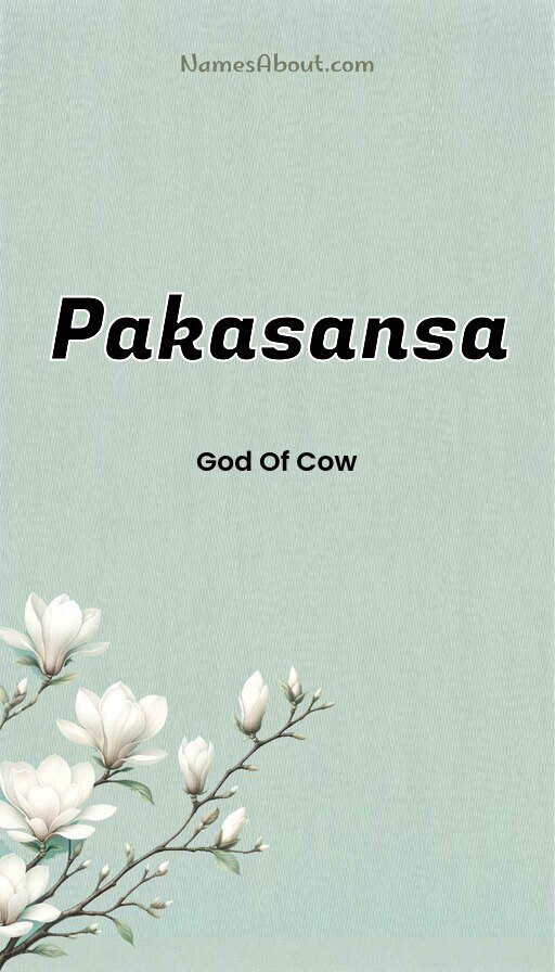Meaning of Pakasansa