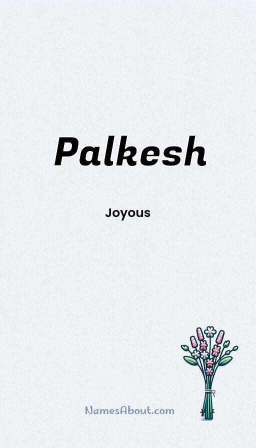 Meaning of Palkesh