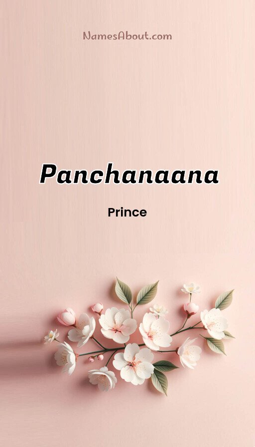 Meaning of Panchanaana