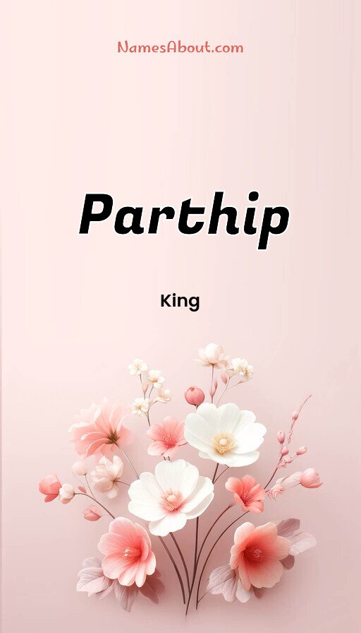 Meaning of Parthip