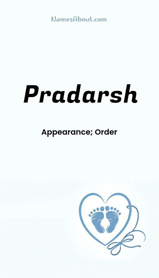 Meaning of Pradarsh