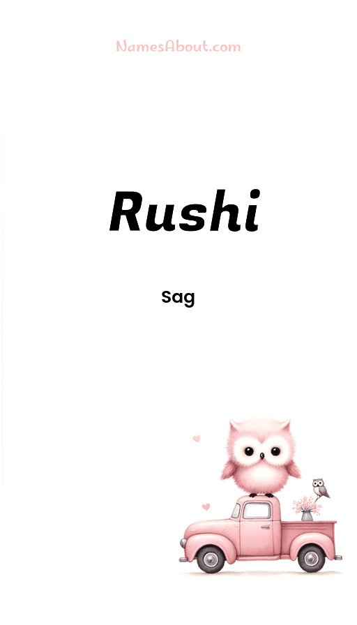 Meaning of Rushi
