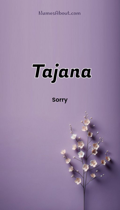 Meaning of Tajana