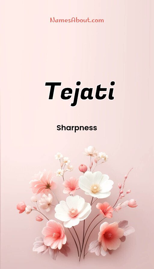 Meaning of Tejati