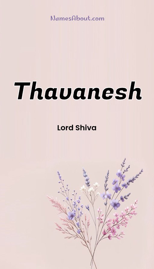 Meaning of Thavanesh