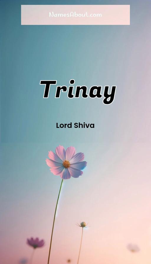 Trinay name and meaning