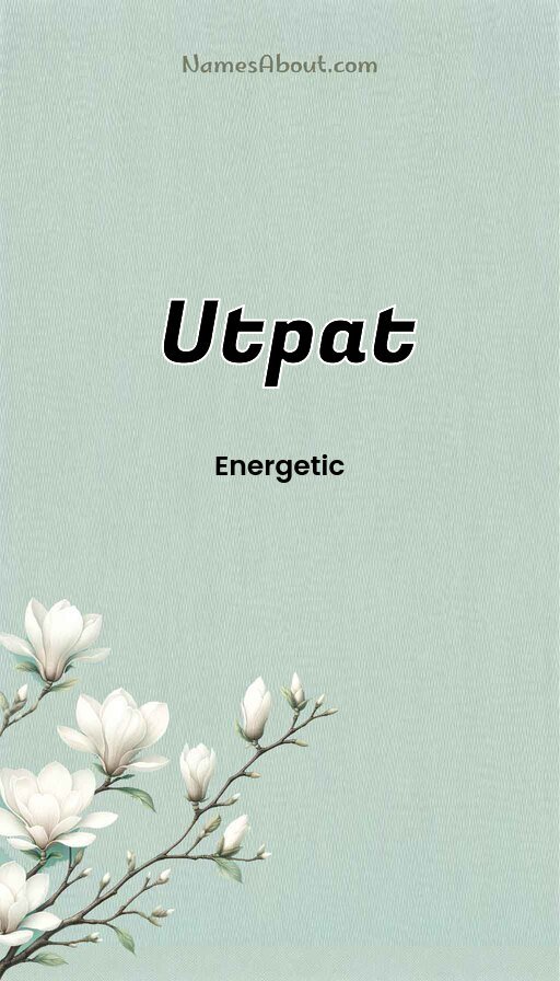 Meaning of Utpat