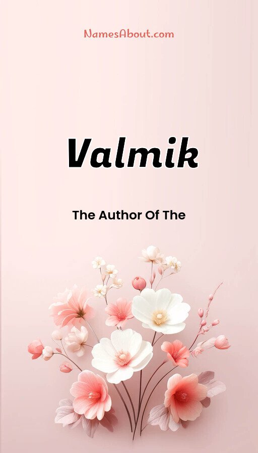 Meaning of Valmik