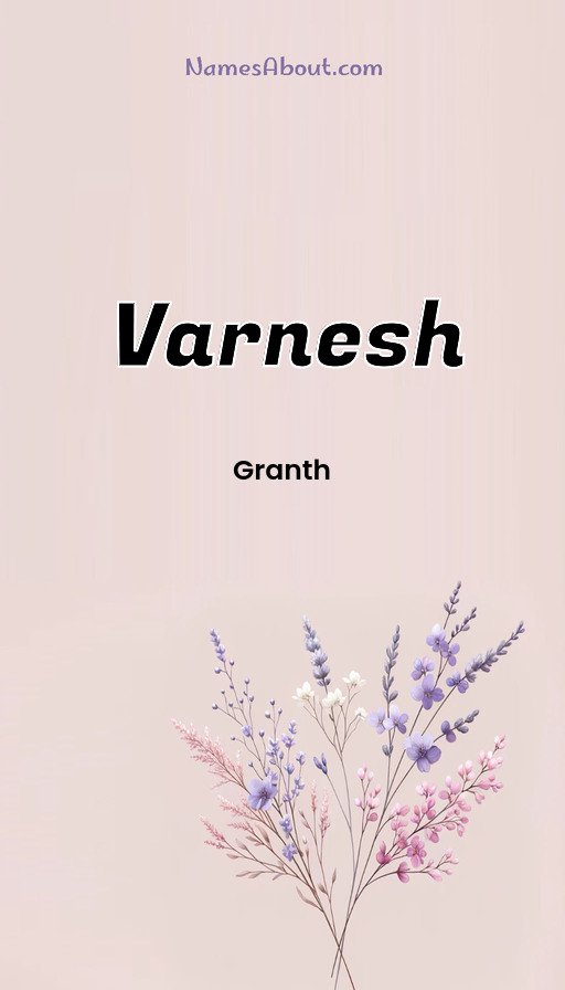 Meaning of Varnesh