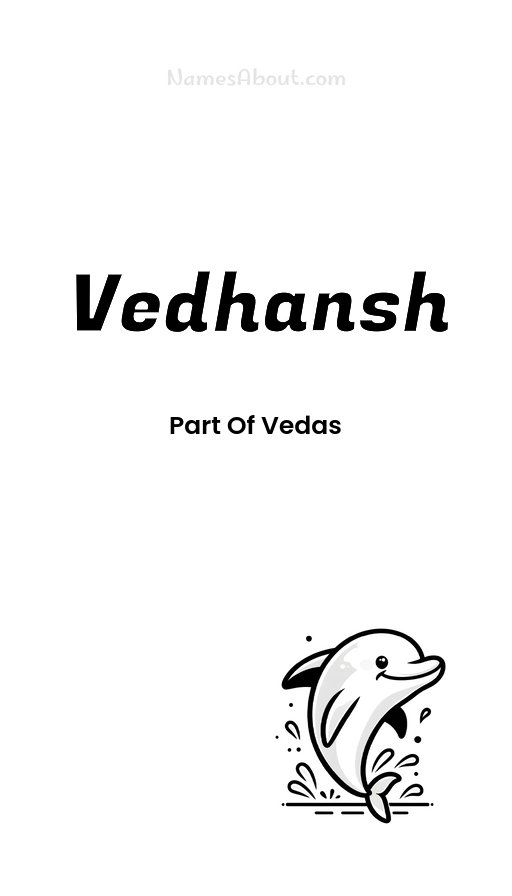 Meaning of Vedhansh