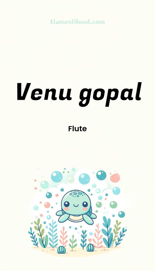 Meaning of Venu gopal