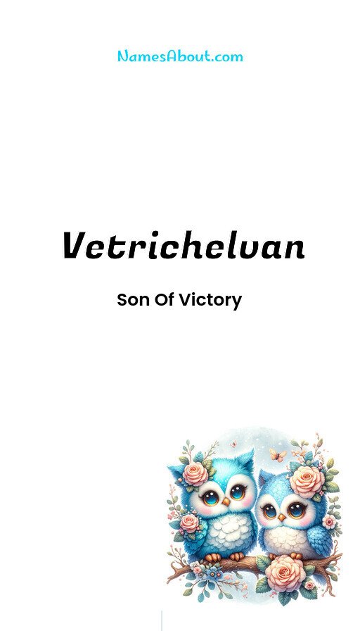 Meaning of Vetrichelvan