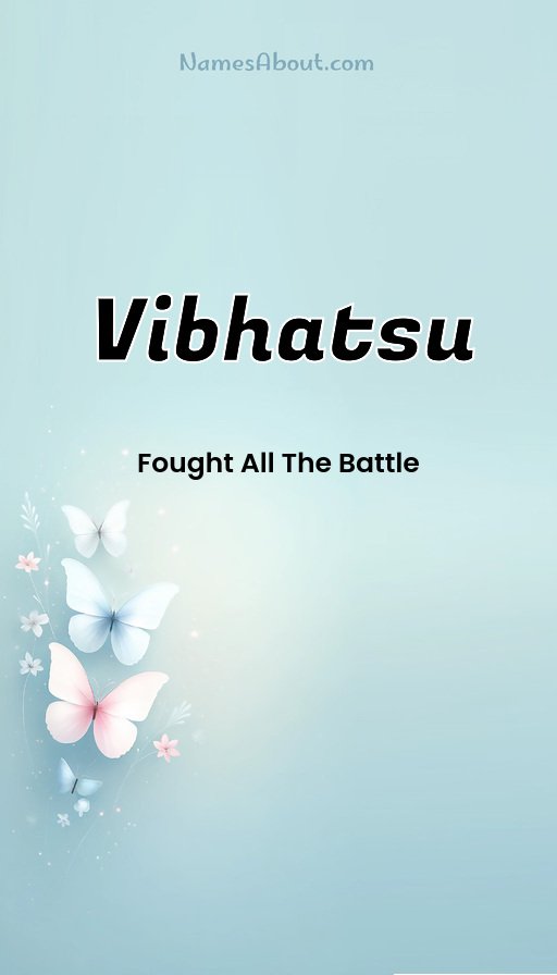 Meaning of Vibhatsu