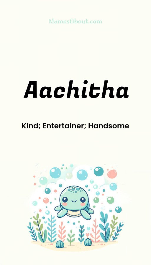 Meaning of Aachitha